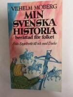 Min svenska historia : ber&auml;ttad f&ouml;r folket