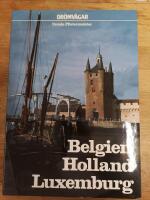 Belgien, Holland och Luxemburg