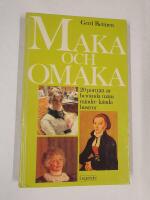 Maka och omaka : tjugo portr&auml;tt av ber&ouml;mda m&auml;ns mindre k&auml;nda hustrur