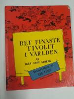 Historien om det finaste tivolit i v&auml;rlden