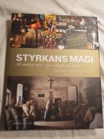 Styrkans magi : all v&auml;rldens sprit - fr&aring;n akvavit till whisky