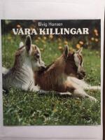 V&aring;ra killingar