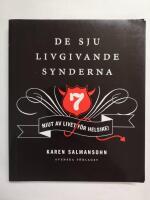De sju livgivande synderna : njut av livet f&ouml;r helsike!