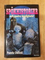 Sp&ouml;khistorier och andra kusligheter