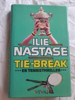 Tie-break : en tennisthriller