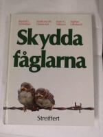 Skydda f&aring;glarna