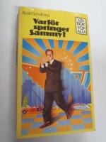 Varf&ouml;r springer Sammy?
