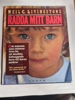 R&auml;dda mitt barn