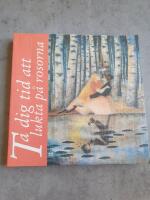 Ta dig tid att lukta p&aring; rosorna