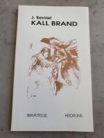 Kall brand