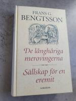 De l&aring;ngh&aring;riga merovingerna : essayer ; S&auml;llskap f&ouml;r en eremit : essayer