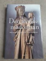 Den leende madonnan och andra m&auml;rkligheter i Karlstads stift