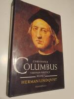Christofer Columbus : var han riktigt klok?