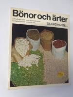 B&ouml;nor och &auml;rter : [om v&auml;xtprotein som alternativ eller komplement till k&ouml;tt och fisk]