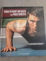 Tr&auml;na en kvart om dagen med Paolo Roberto