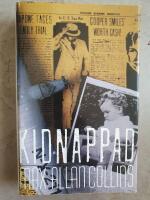 Kidnappad : en roman om kidnappningen av Charles Lindberghs son