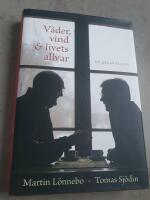 V&auml;der, vind & livets allvar : en brevv&auml;xling