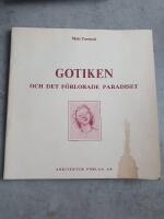 Gotiken och det f&ouml;rlorade paradiset : en reseber&auml;ttelse