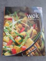 Alla tiders wok : l&auml;ckert och l&auml;ttlagat steg f&ouml;r steg