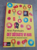 Det s&ouml;taste vi har : om socker och v&auml;xande kroppar