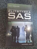 Elitstyrka SAS : fr&aring;n &ouml;kenkrigare till ghost force