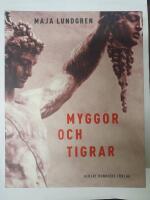 Myggor och tigrar