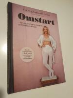 Omstart : f&ouml;r en starkare, renare och friskare kropp