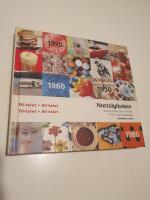 Nostalgiboken : minnen, beskrivningar, lekar och recept fr&aring;n 1950-, 1960-, 1970- och 1980-talen
