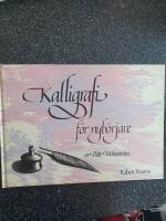 Kalligrafi f&ouml;r nyb&ouml;rjare