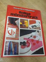 Roliga m&ouml;nstertryck : en bok med id&eacute;er steg f&ouml;r steg
