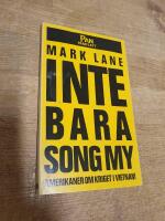 Inte bara Song my amerikaner om kriget i Vietnam 