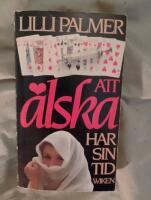 Att &auml;lska har sin tid