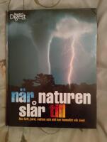 N&auml;r naturen sl&aring;r till