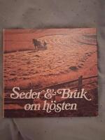 Seder & bruk om h&ouml;sten