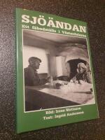 Sj&ouml;&auml;ndan : ett f&auml;bodst&auml;lle i V&auml;sterdalarna