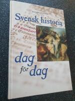 Svensk historia dag f&ouml;r dag