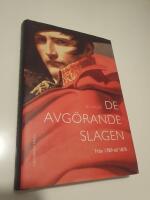De avg&ouml;rande slagen. D. 3, Fr&aring;n 1789 till 1870