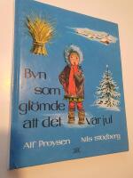 Byn som gl&ouml;mde att det var jul