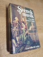 Svensk musik : fr&aring;n vall&aring;t till Arnljot