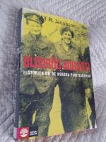 Blodr&ouml;d augusti : historien om de norska partisanerna
