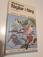 Alla Europas f&aring;glar i f&auml;rg : en f&auml;lthandbok