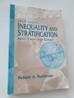 Inequality and stratification : race, class, and gender