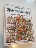 Sj&auml;lvhush&aring;llning : en handbok : en id&eacute;bok