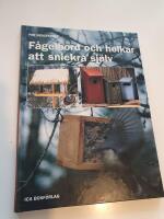 F&aring;gelbord och holkar att snickra sj&auml;lv