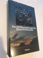Farv&auml;l till en gammal v&auml;n