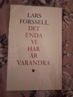 Det enda vi har &auml;r varandra