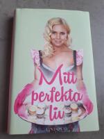 Mitt perfekta liv