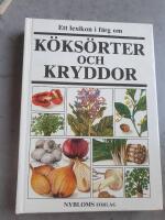 Ett lexikon i f&auml;rg om k&ouml;ks&ouml;rter och kryddor