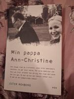 Min pappa Ann-Christine
