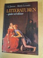 Litteraturen - epoker och diktare : litteraturhistoria f&ouml;r gymnasieskolan